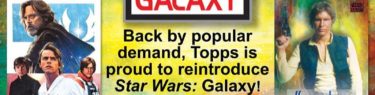 2018 TOPPS STAR WARS GALAXY