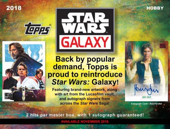 2018 TOPPS STAR WARS GALAXY