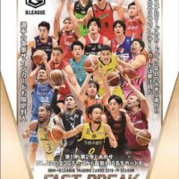 BBM X B.LEAGUE トレーディングカード 2018-19 SEASON FAST BREAK 1ST HALF