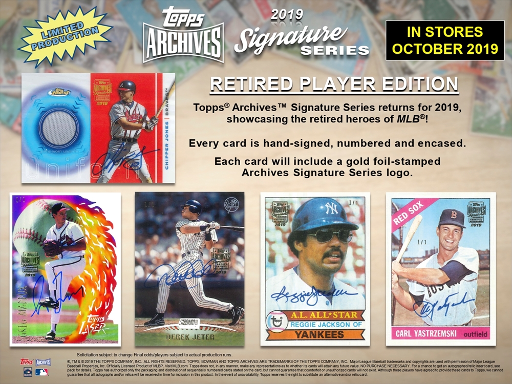 MLB 2019 TOPPS ARCHIVES SIGNATURE SERIES RETIRED PLAYER EDITION - HOBBY
