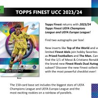 2023-24 TOPPS FINEST UCC UEFA CHAMPIONS LEAGUE and UEFA EUROPA LEAGUE HOBBY