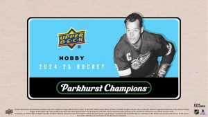 NHL 2024-25 UPPER DECK PARKHURST CHAMPIONS HOCKEY HOBBY