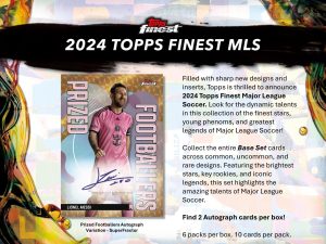 2024 TOPPS MLS FINEST HOBBY BREAKER